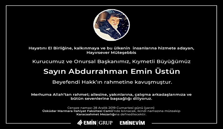 Kurucumuz Abdurrahman Emin Üstün Vefat Etti