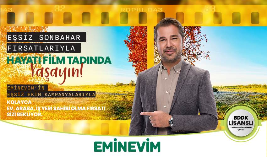 Eminevim’in Eşsiz Sonbahar Fırsatlarıyla Hayatı Film Tadında Yaşayın!