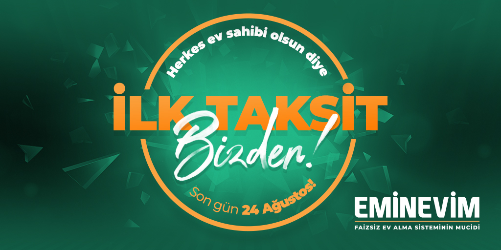 Eminevim’e Kayıt Sizden, İlk Taksit Bizden!